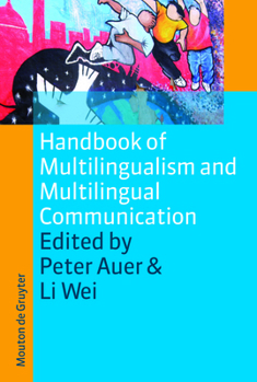 Paperback Handbook of Multilingualism and Multilingual Communication Book