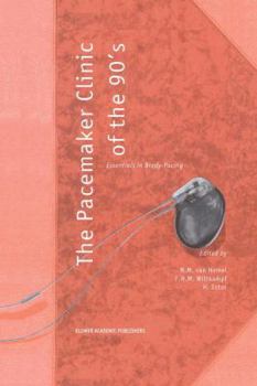 Paperback The Pacemaker Clinic of the 90's: Essentials in Brady-Pacing Book