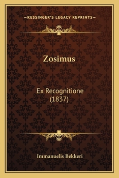 Paperback Zosimus: Ex Recognitione (1837) [Latin] Book