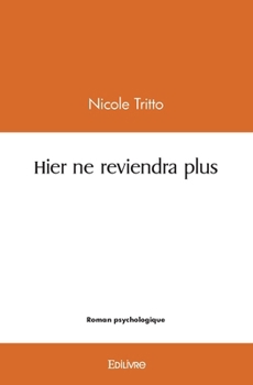 Paperback Hier ne reviendra plus [French] Book