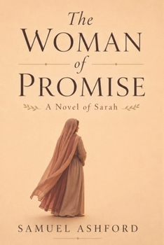The Woman of Promise: A Novel of Sarah