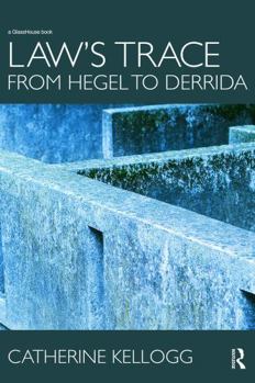 Paperback Law's Trace: From Hegel to Derrida Book