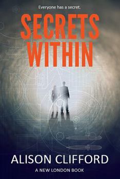 Secrets Within - Book #2 of the New London