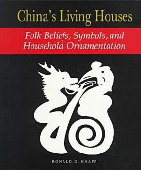 Paperback Knapp: China's Living Houses Paper Book