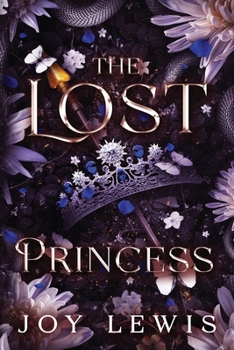 Paperback The Lost Princess: A Sleeping Beauty Retelling Book