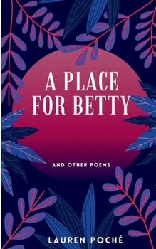 Paperback A Place For Betty & Other Poems Book