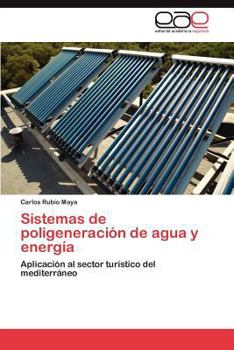 Paperback Sistemas de poligeneración de agua y energía [Spanish] Book