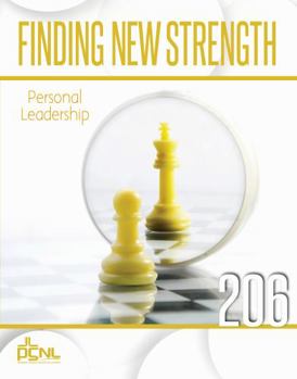 Personal Leadership : Finding New Strength