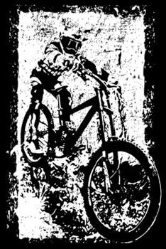 Downhill Biker Notizbuch: Notizbuch oder Tagebuch für Downhill und Dirtbike Fans Punktraster 120 Seiten 15,24 x 22,86 cm (6x9 Zoll) (German Edition)
