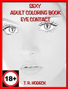 Paperback Sexy Adult Coloring Book Eye Contact Book