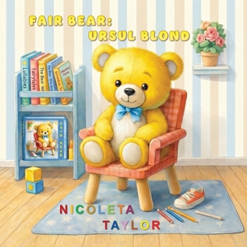 Paperback Fair Bear: Ursul blond Book