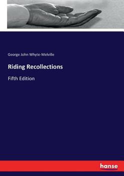 Paperback Riding Recollections: Fifth Edition Book