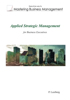 Paperback Applied Strategic Management for Business Executives Book