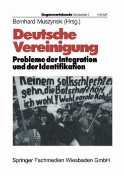 Paperback Deutsche Vereinigung Probleme Der Integration Und Der Identifikation [German] Book