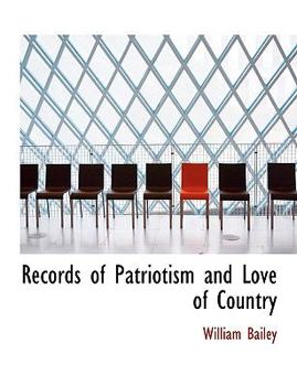 Paperback Records of Patriotism and Love of Country [Large Print] Book