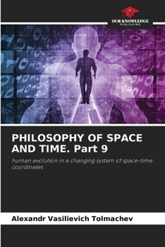Paperback PHILOSOPHY OF SPACE AND TIME. Part 9 Book