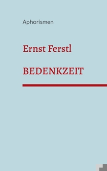 Paperback Bedenkzeit: Aphorismen [German] Book