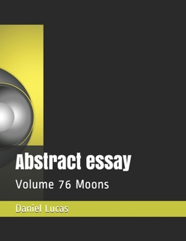 Paperback Abstract essay: Volume 76 Moons Book