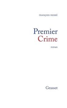 Paperback Premier crime [French] Book