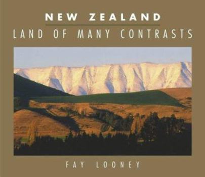 Hardcover New Zealand : Land of Many Contrasts Book