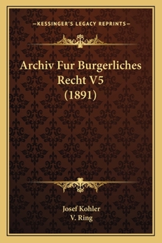 Paperback Archiv Fur Burgerliches Recht V5 (1891) [German] Book