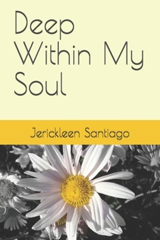 Deep Within My Soul