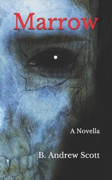 Paperback Marrow: A Novella Book