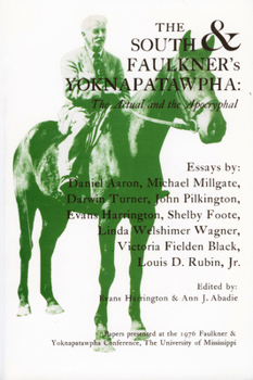 Paperback The South and Faulkner's Yoknapatawpha: The Actual and the Apocryphal Book