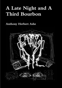 Paperback A Late Night and A Third Bourbon Book