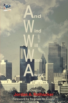 Paperback And Wind Will Wash Away Book