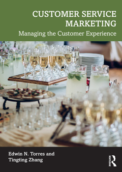 Paperback Customer Service Marketing: Managing the Customer Experience Book