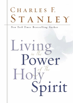 Hardcover Living in the Power of the Holy Spirit Book