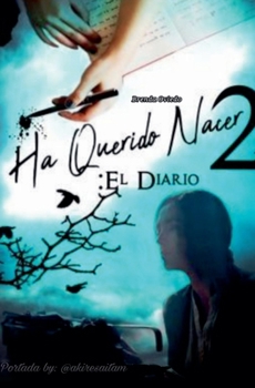 Paperback Ha Querido Nacer 2: El Diario. [Spanish] Book