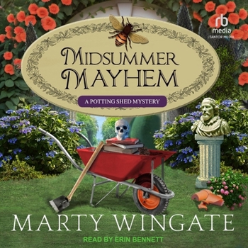 Midsummer Mayhem - Book #7 of the Potting Shed Mystery