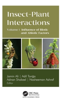 Hardcover Insect-Plant Interactions: Volume 1: Influence of Biotic and Abiotic Factors Book