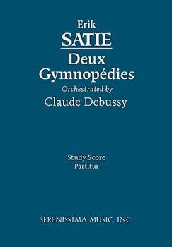 Paperback Deux Gymnopedies: Study score Book