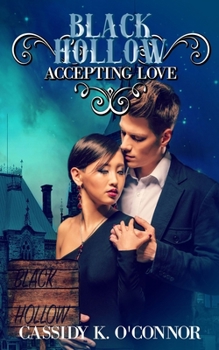 Paperback Black Hollow: Accepting Love Book