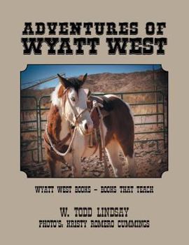 Paperback Adventures of Wyatt West: Wyatt West Books - Books that Teach Book