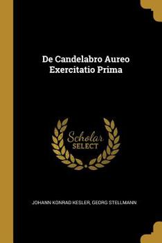 Paperback De Candelabro Aureo Exercitatio Prima Book