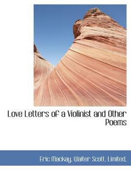 Love Letters of a Violinist and Other Poems