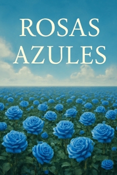 Paperback Rosas Azules [Spanish] Book