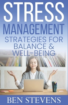 Paperback Stress Management: Strategies for Balance & Well-being Book