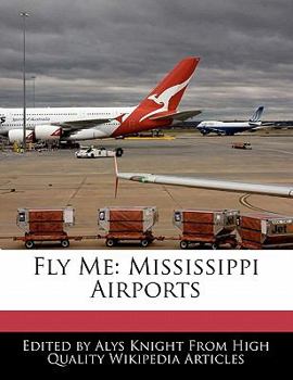 Fly Me : Mississippi Airports