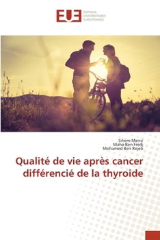 Paperback Qualité de vie après cancer différencié de la thyroide [French] Book