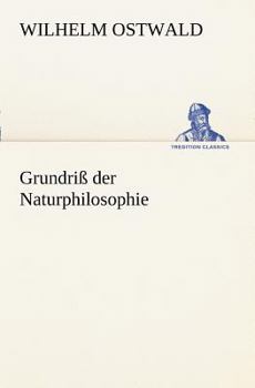 Paperback Grundriss Der Naturphilosophie [German] Book