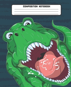 Paperback Composition Notebook: Wide Lined Ruled Paper Page Notebook and Journal for Boys with Funny and Cool T-rex Dinosaur, Perfect Workbook for Wri Book