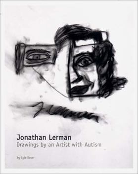 Hardcover Jonathan Lerman: The Drawings of a Boy with Autism Book