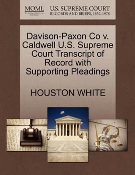 Paperback Davison-Paxon Co V. Caldwell U.S. Supreme Court Transcript of Record with Supporting Pleadings Book