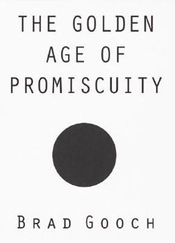 Hardcover The Golden Age of Promiscuity Book