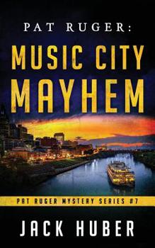 Paperback Pat Ruger: Music City Mayhem Book